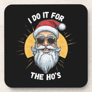 Dessous-de-verre Je le fais pour les Ho s Noël drôle santa
