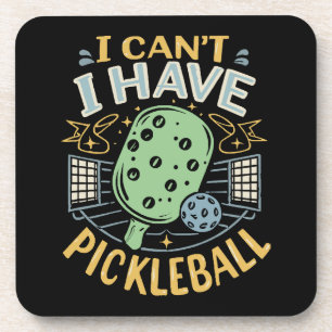 Dessous-de-verre Je ne peux pas avoir de pickleball