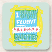 Dessous-de-verre Je parle des devis Fluent FRIENDS™ - Peephole (Devant)