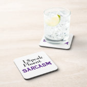 Dessous-de-verre "Je Parle Sarcasme Fluent" Drôle Phrase (Côté Droit)