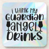 Dessous-de-verre Je Pense Que Mon Ange Gardien Boit (Devant)