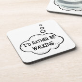 Dessous-de-verre Je préfère marcher (Côté gauche)