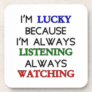 Dessous-de-verre Je suis chanceux