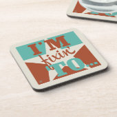 Dessous-de-verre Je suis Fixin' To (Côté gauche)