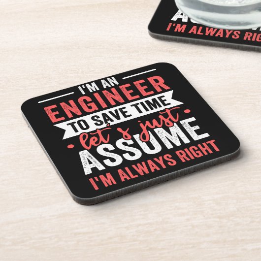 Dessous-de-verre Je suis INGÉNIEUR, pour gagner du temps Supposons (Côté gauche)