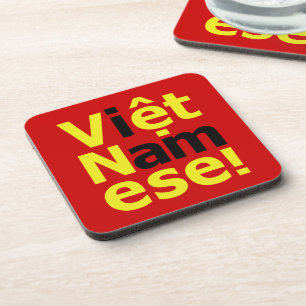 Dessous-de-verre je suis Viêt Namese !