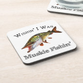 Dessous-de-verre J'Étais Muskie Fishin (Côté gauche)