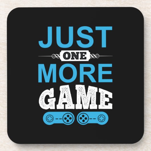 Dessous-de-verre Jeu cadeau de Gamer juste un jeu de plus (Devant)