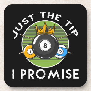 Dessous-de-verre Just The Tip I Promise Billard