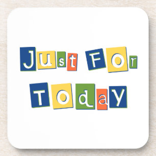 Dessous-de-verre Juste pour aujourd'hui Citation de Slogan Lettres