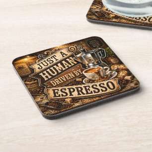 Dessous-de-verre Juste un humain propulsé par l'espresso