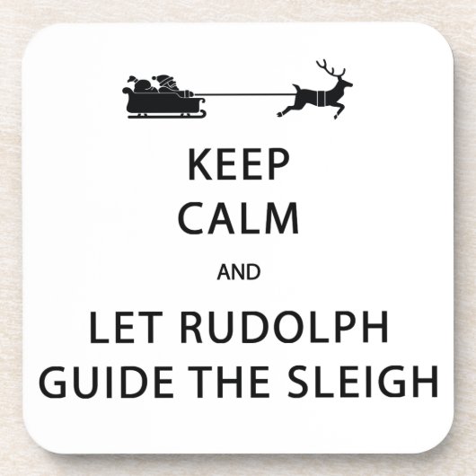 Dessous-de-verre Keep Calm Let Rudolph Guide Sleigh (Devant)