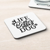 Dessous-de-verre La vie est meilleure avec un chien (Côté gauche)