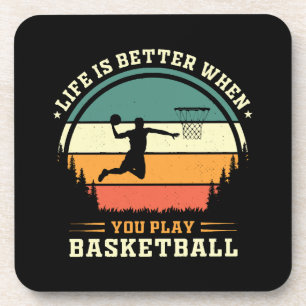 Dessous-de-verre la vie est meilleure quand on joue au basket