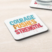 Dessous-de-verre Le Courage Pousse La Force (Côté gauche)