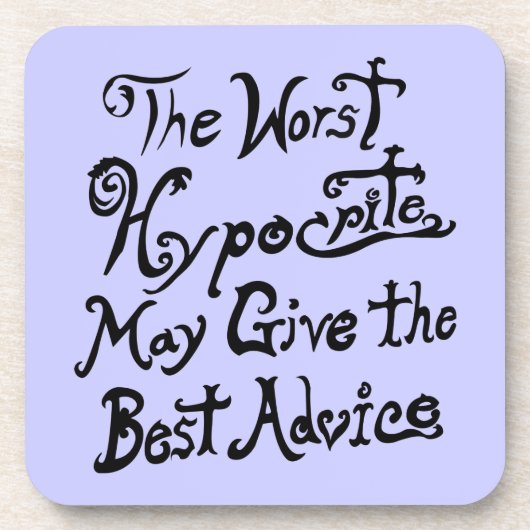 Dessous-de-verre Le pire hypocrite (Devant)