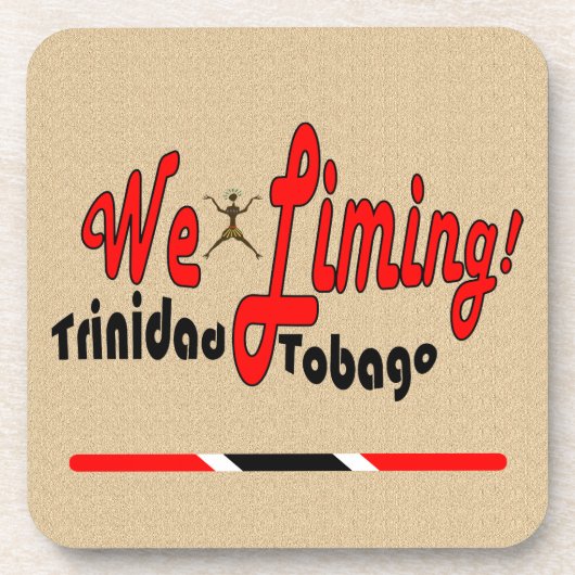 Dessous-de-verre Le Trinidad-et-Tobago nous chaulant (Devant)