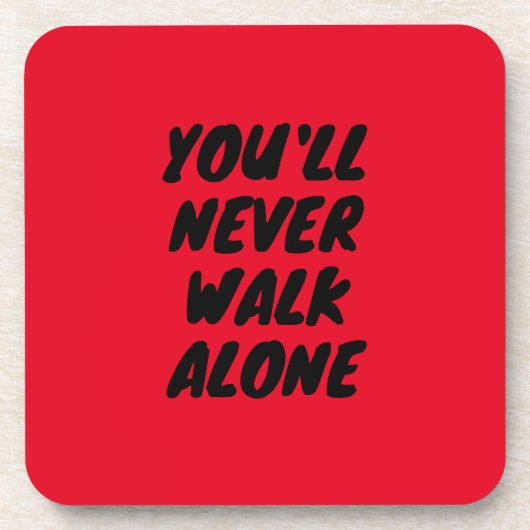 Dessous-de-verre LFC - Vous ne marcherez jamais seuls Dessous de ve (Devant)