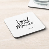 Dessous-de-verre Love beyond measure Eph 3:19 (Côté gauche)