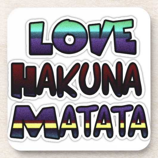 Dessous-de-verre Love Hakuna Matata Cadfts (Devant)