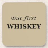 Dessous-de-verre Mais le premier whiskey cite drôle (Devant)