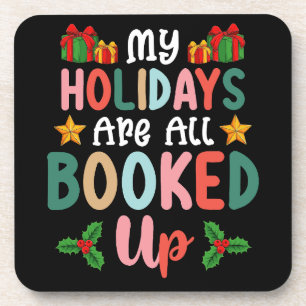 Dessous-de-verre Mes Vacances Sont Toutes Réservées Fêtes De Noël