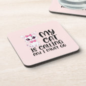 Dessous-de-verre Mon chat appelle et je dois y aller (Côté gauche)