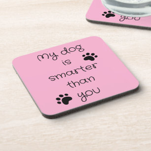 Dessous-de-verre Mon chien est intelligent
