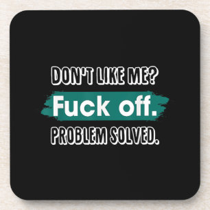 Dessous-de-verre Ne Me Plaît Pas F*ck Off Problème Résolu Drôle Sas