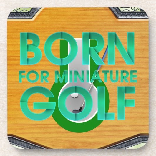 DESSOUS-DE-VERRE NÉ POUR LE MINI GOLF (Devant)