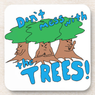 Dessous-de-verre Ne vous mêlez pas des arbres !