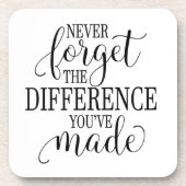 Dessous-de-verre Never Forget the Difference You’ve Made (Devant)