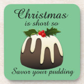 Dessous-de-verre "Noël est court, alors savourez votre pudding !" (Devant)