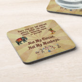 Dessous-de-verre Non mes singes, non mon cirque (Côté gauche)