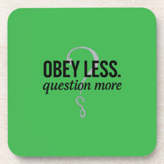 Dessous-de-verre Obéis Moins. Question Plus - Conception de devis r