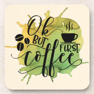 Dessous-de-verre OK mais d'abord café sur fond aquarelle verte
