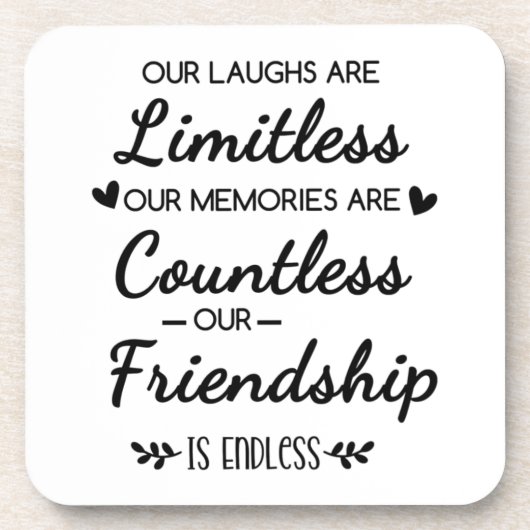 Dessous-de-verre Our Laughs Are Limitless Friendship Quote (Devant)