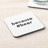 Dessous-de-verre Parce que la bière (Côté gauche)