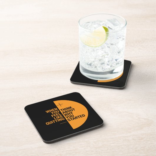 Dessous-de-verre … Pensez à pourquoi vous avez commencé (Côté Droit)