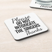 Dessous-de-verre Please Do Not Intoxicate the Singers (Côté gauche)