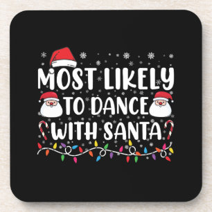 Dessous-de-verre Plus susceptible de danser avec le Père Noël Famil