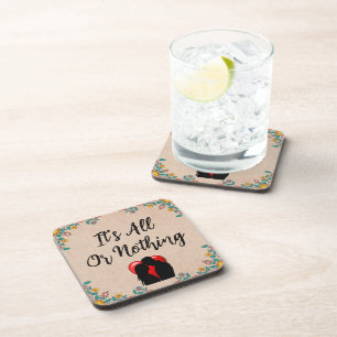 Dessous de verre pour boissons It's All Or Nothing