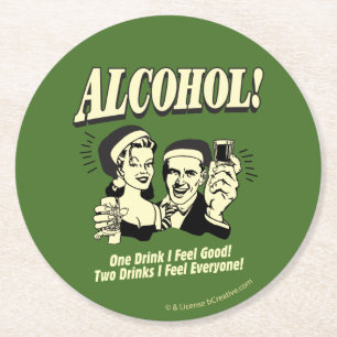 Dessous-de-verre Rond En Papier Alchohol : One Drink Je me sens bien