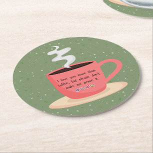 Dessous-de-verre Rond En Papier amour et café, citations de mariage drôle vacances