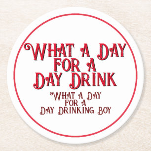 Dessous-de-verre Rond En Papier BOISSON DE JOUR - POUR LUI ! par Jeff Willis Art