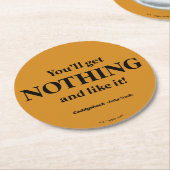 Dessous-de-verre Rond En Papier Caddyshack | Vous n'obtiendrez rien et l'aimez! (Incliné)