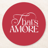 Dessous-de-verre Rond En Papier Cadeau de mariage That's Amore Red script (Devant)