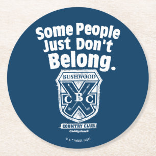 Dessous-de-verre Rond En Papier Certaines personnes n'appartiennent tout simplemen