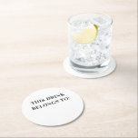 Dessous-de-verre Rond En Papier Cette boisson appartient à. Mariage noir blanc<br><div class="desc">Dessous de verre simple noir et blanc "Cette boisson appartient à... " pour mariage,  douche nuptiale,  fête d'anniversaire pour adulte.</div>