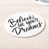 Dessous-de-verre Rond En Papier Croyez en vos rêves (Incliné)